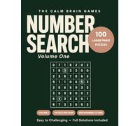 Number Search Puzzle Book for Adults and Seniors: 100 Large Print Grids with 980 Hidden Digits to Find - Three Gentle Levels from Easy to Challenging, Full Solutions Included, One Grid Per Page