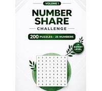 Number Search Puzzle Book for Adults & Seniors - Volume 1: 200 Puzzles • 25 Numbers Each • Easy-to-Read Layout • Relaxing Brain Games (Ultimate Number Search Collection)