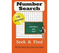 Number Search Puzzle Book:: Have fun with numbers | 6x9 inches, 250 pages | 125 puzzles... gift for holidays, kids/adults, travel, relaxation, anxiety relief, entertainment