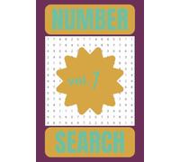 Number Search Puzzle Book!: Number Searches To Test Your Brain | For All Ages | 6x9 inches 110 pages | more than 50 puzzles inside! (D.C. Puzzles Number Searches)