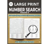 NUMBER SEARCH PUZZLE BOOK VOLUME 5: The Large Print Collection: 100 Clear-Grid Number Search Puzzles for Seniors & Low Vision (Number Search Series Large Print)