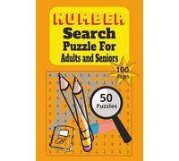Number Search Puzzle For Adults and Seniors: Number Search Large Print 6x9 inches 50 Puzzles 100 pages Great for Gift Vacation and Relaxation