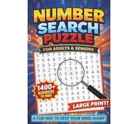 Number Search Puzzles for Adults & Seniors: Easy-to-Read Large Print Number Hunts for Brain Fitness, Stress-Free Fun and Relaxation ... 6x9inch Travel Size | Gift for Holidays and Vacations