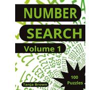 Number Search Puzzles for Adults: Volume One, Large Print, Challenging Puzzles