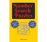 Number Search Puzzles: for teens, adults and seniors. Search for 6-digit numbers. Be challenged, be amused, be relaxed be brain trained.