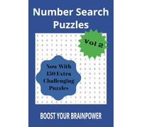 Number Search Puzzles Vol 2: Extra Challenging Puzzles - Boost Your Brain Power | 6x9 inches, 300 pages | 150 Puzzles ... Great Gift for Everyone