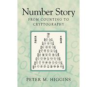 Number Story: From Counting to Cryptography