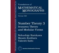 Number Theory 3: Iwasawa Theory and Modular Forms (Translations of Mathematical Monographs)