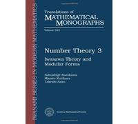 Number Theory 3: Iwasawa Theory and Modular Forms (Translations of Mathematical Monographs)