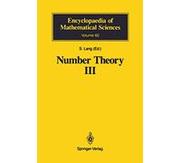 Number Theory III: Diophantine Geometry: 60 (Encyclopaedia of Mathematical Sciences)