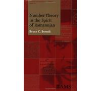 Number Theory in the Spirit of Ramanujan (Student Mathematical Library)