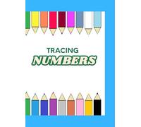 Number Tracing Activity Book for Kids Ages 3-5: Learn to write numbers 1-10, Number tracing and counting for Preschool and Kindergarten