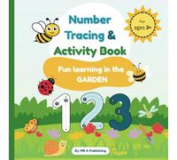 Number Tracing & Activity Book: Fun learning in the Garden