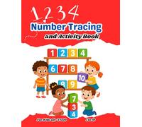 Number Tracing & Activity Workbook for Kids Ages 3-10: Learn to Count, Write Numbers: Number Tracing,” “Activity Workbook,” “Kids Ages 3-10