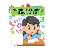Number Tracing Book 1-50: Practice Workbook for Kids Ages 3-5