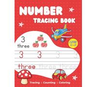 Number tracing book: Easy Tracing, Counting, and Coloring for Ages 3-5
