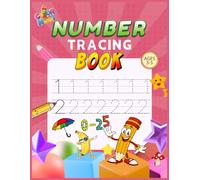 NUMBER TRACING BOOK for Kids Ages 3-5: Early Learning Workbook with Step-by-Step Tracing Lines & Practice Pages - Parent Signature to track progress