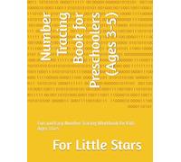 Number Tracing Book for Preschoolers (Ages 3-5): Fun and Easy Number Tracing Workbook for Kids Ages 3 to 5
