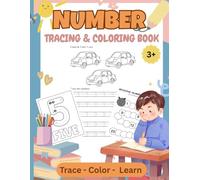 Number Tracing & Coloring Book for Kids: A Fun Black & White Tracing and Coloring Workbook for Kids Ages 3+