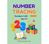 Number Tracing: Numbers 1-20 | Number Tracing Workbook for Kids Ages 3-5 | Volume 1