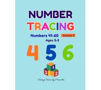 Number Tracing: Numbers 41-60 | Learn to Write Numbers | Tracing Workbook for Preschool & Kindergarten | Volume 3