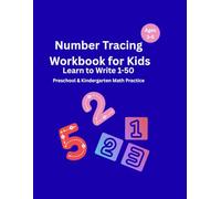 Number Tracing Workbook 1-50: Learn to Write Numbers | Preschool & Kindergarten Math Practice