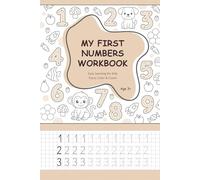 Number Tracing Workbook for Kids Ages 3-5: Learn Numbers 0-9 with Fun Tracing & Early Learning Activities for Toddlers, Preschool, and Kindergarten Kids.
