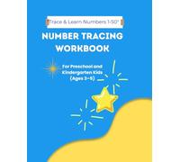Number Tracing Workbook for Kids Ages 3-5: Trace Numbers and Number Words from 1 to 50 (Fun Learning Activity Books for Kids Ages 3-6)