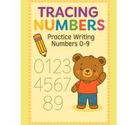 Number Tracing Workbook for Preschoolers: Learn to Write Numbers 0-9 with Easy Step-by-Step Practice Handwriting Activity Book for Kids Ages 3-5: ... Kids Ages 3-5 (Tracing Letters and numbers)