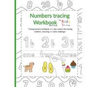 Number tracing workbook: Numbers 1-20 tracing workbook for 3 years old and above, with pen control, line tracing, numbers, colouring and extra challenge. (My first tracing workbook series)