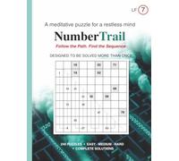 Number Trail LF: Large Format Logic Puzzles, Volume 7: 240 Puzzles - Easy, Medium & Hard - 9×9 Grid