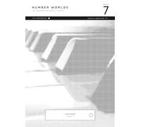 Number Worlds - Anchor 7: The Anchored Arithmetic Method (Number Worlds - The Anchored Arithmetic Method)