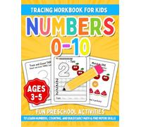 Numbers 0-10 Tracing Workbook for Kids Ages 3-5: Fun Preschool Activities to Learn Numbers, Counting, and Build Early Math & Fine Motor Skills (Lolo Coy Preschool Series)