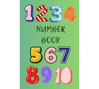 Numbers 1-10 Coloring Book for Toddlers: Fun Counting Practice for Kids Ages 2-5: Preschool Number Recognition, Tracing and Coloring Activities (Early Learning Coloring Books)