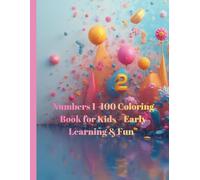 NUMBERS 1-100 COLORING BOOK FOR KIDS- EARLY LEARNING & FUN