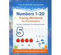 Numbers 1-20 Tracing Workbook for Preschoolers: Large Print Number Writing Practice • Counting & Review Activities • Kindergarten Readiness • Ages 3-5