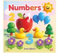 Numbers: A Fun Counting and Number Learning Book for Little Learners | 8.5 x 8.5 inches | 44 pages | Recognize numbers | Practice counting skills: 4 (Little learners first step series)