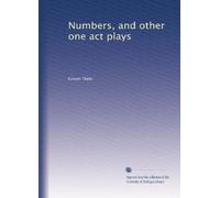 Numbers, and other one act plays