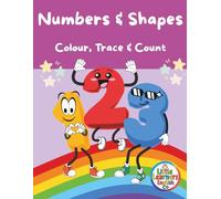 Numbers and Shapes: Colour, Trace and Learn English (Little Learners English Co)