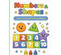 Numbers and Shapes: Learn to Count & Trace Shapes
