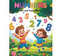 Numbers Coloring Book: Color and Trace Edition