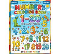 Numbers Coloring Book for Kids Ages 3-6: Fun Learning Numbers 1-20 with Cute Animals, Fruits & Objects for Toddlers and Preschoolers