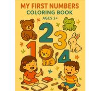 Numbers Coloring Book For Kids: Learn Numbers 1-20 with Fun Coloring Pages (Little Wonder World By Angeline Creates)