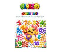 Numbers Coloring Book for Toddlers Ages 2-6: Count and Color with Globzoo the Axolotl | Number Learning Activity Book for Preschool Boys and Girls