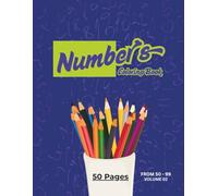 Numbers Coloring Book: Perfect for Toddlers, Preschoolers and Early Learners