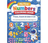 NUMBERS COLORING BOOK: TRACE,COUNT & COLOR 0-20