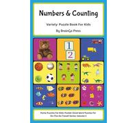 Numbers & Counting: Variety Puzzle Book For Kids (Porta-Puzzles For Kids: Pocket-Sized Word Puzzles For On-The-Go Travel!)