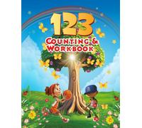 Numbers Counting & Workbook: Color, Count & Trace Numbers For Toddlers, Preschool, and Kindergarten Kids Ages 3 - 5 | Beginners Math Activity Book