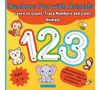 Numbers Fun with Animals: Learn to Count, Trace Numbers & Color Animals