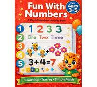 Numbers Made Easy for Kids: Counting, Tracing & Early Math Fun for Ages 3-5